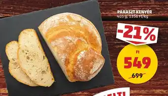 PENNY PARASZT KENYÉR 405 g ajánlat