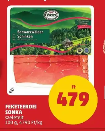PENNY FEKETEERDEI SONKA 100 g ajánlat