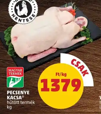 PENNY PECSENYE KACSA 1 kg ajánlat