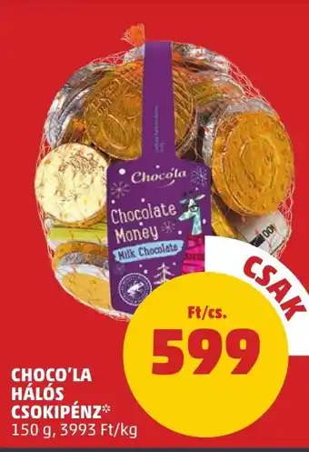 PENNY CHOCO'LA HÁLÓS CSOKIPÉNZ 150 g ajánlat