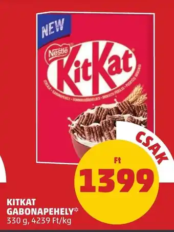 PENNY KITKAT GABONAPEHELY 330 g ajánlat
