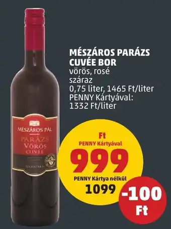 PENNY MÉSZÁROS PARÁZS CUVÉE BOR 0,75 l ajánlat
