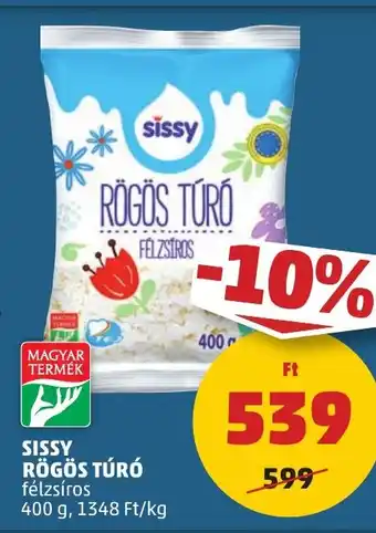 PENNY SISSY RÖGÖS TÚRÓ 400 g ajánlat