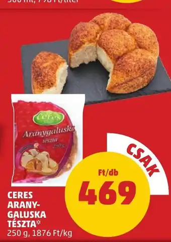 PENNY CERES ARANY-GALUSKA TÉSZTA 250 g ajánlat