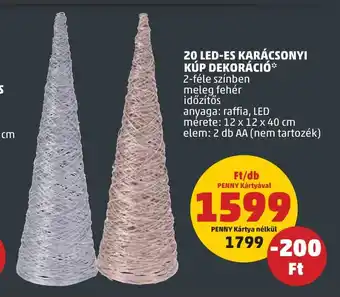 PENNY 20 LED-ES KARÁCSONYI KÚP DEKORÁCIÓ 1 db ajánlat