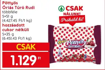 Spar Pöttyös Óriás Túró Rudi stb. 5 x 51 / 5 x 35 g ajánlat