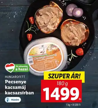 Lidl HUNGAROFETT Pecsenye kacsamáj kacsazsírban 180g ajánlat
