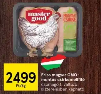 Tesco Friss magyar GMO mentes csirkemellfilé 1kg ajánlat
