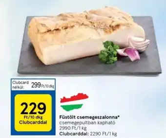 Tesco Füstölt csemegeszalonna 10dkg ajánlat