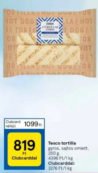 Tesco Tesco tortilla 250g ajánlat