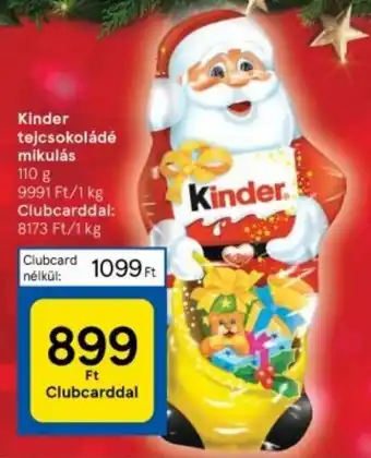 Tesco Kinder tejcsokoládé mikulás 110g ajánlat