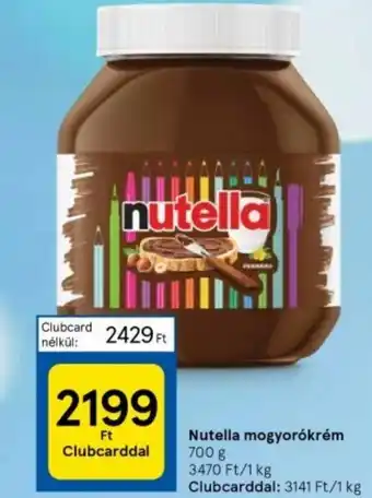 Tesco Nutella mogyorókrém 700g ajánlat