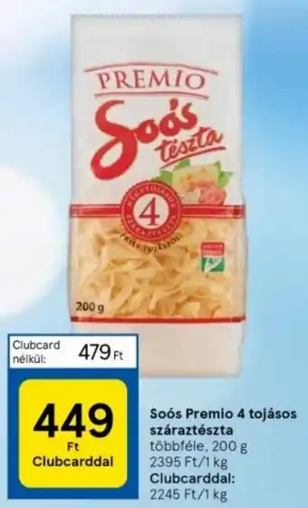 Tesco Soós Premio 4 tojásos száraztészta 200g ajánlat