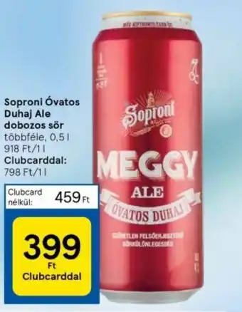 Tesco Soproni Óvatos Duhaj Ale dobozos sör 0,5l ajánlat