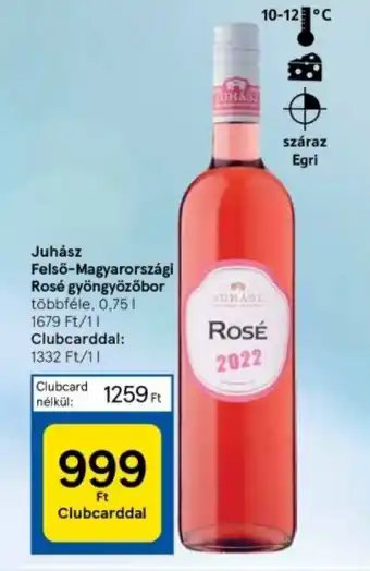 Tesco Juhász Felső Magyarországi Rosé gyöngyözöbor 0,75l ajánlat