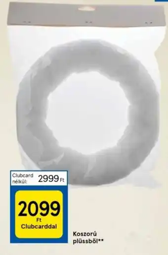 Tesco Koszorú plüssböl ajánlat