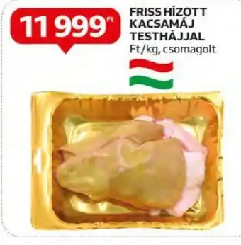 Auchan FRISS HÍZOTT KACSAMÁJ TESTHÁJJAL 1 kg ajánlat