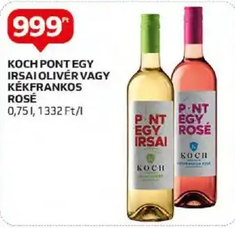 Auchan KOCH PONT EGY IRSAI OLIVÉR stb. 0,75 l ajánlat