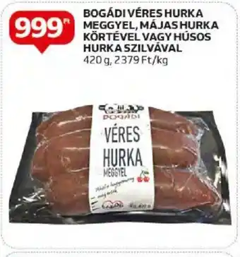 Auchan BOGÁDI VÉRES HURKA MEGGYEL stb. 420 g ajánlat