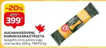 Auchan AUCHAN KEDVENC DURUM SZÁRAZTÉSZTA 500 g ajánlat