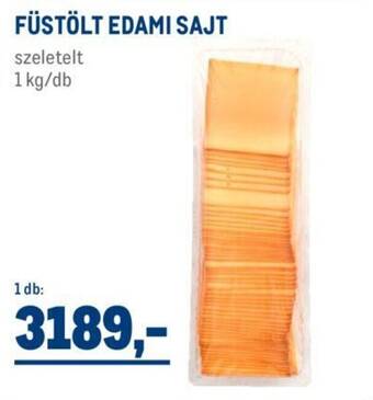 Metro FÜSTÖLT EDAMI SAJT 1kg ajánlat