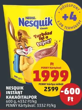 PENNY NESQUIK INSTANT KAKAÓITALPOR 600 g ajánlat