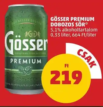 PENNY GÖSSER PREMIUM DOBOZOS SÖR 0,33 l ajánlat