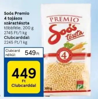 Tesco Soós Premio 4 tojásos száraztészta 200 g ajánlat
