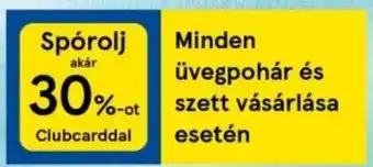 Minden üvegpohár és szett vásárlása esetén