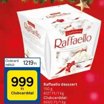 Tesco Raffaello desszert 150 g ajánlat