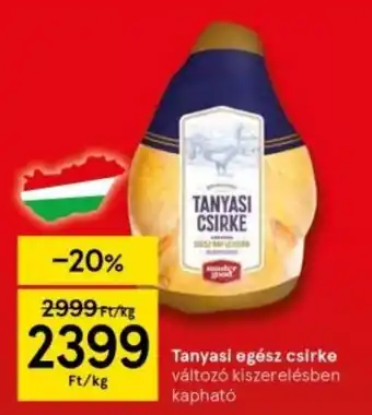 Tesco Tanyasi egész csirke 1 kg ajánlat