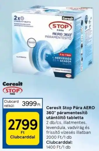 Tesco Ceresit Stop Pára AERO 360° páramentesítő utántöltő tabletta 2 db ajánlat