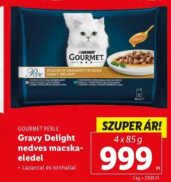 Lidl GOURMET PERLE Gravy Delight nedves macska-eledel 4 x 85 g ajánlat