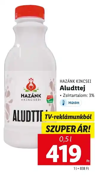 Lidl HAZÁNK KINCSEI Aludttej 0,5 l ajánlat