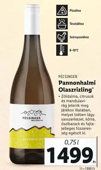 Lidl PÉCSINGER Pannonhalmi Olaszrizling 0,75 l ajánlat