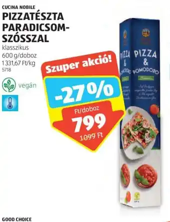ALDI CUCINA NOBILE PIZZATÉSZTA PARADICSOM-SZÓSSZAL 600 g ajánlat