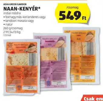 ALDI ASIA GREEN GARDEN NAAN-KENYÉR 260 g ajánlat