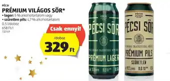 ALDI PÉCSI PRÉMIUM VILÁGOS SÖR 0,5l ajánlat