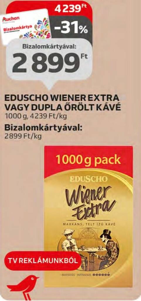 Auchan EDUSCHO WIENER EXTRA VAGY DUPLA ŐRÖLT KÁVÉ 1000 g ajánlat