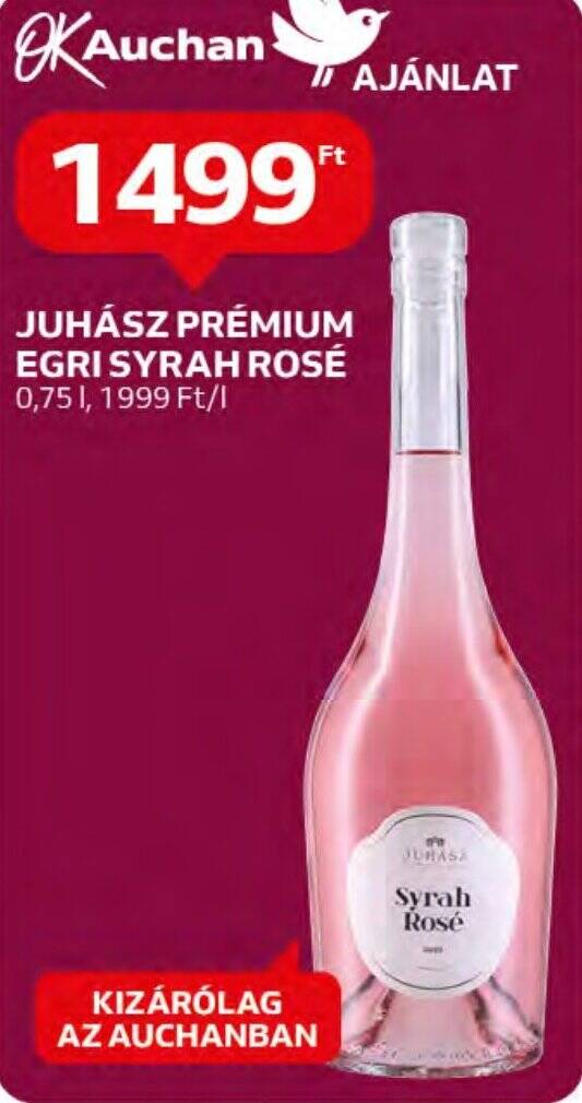 Auchan JUHÁSZ PRÉMIUM EGRI SYRAH ROSÉ 0,75 l ajánlat