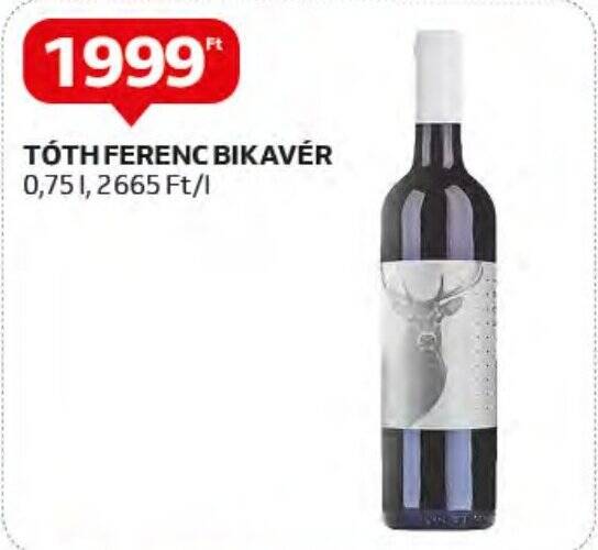 Auchan TÓTH FERENC BIKAVÉR 0,75l ajánlat