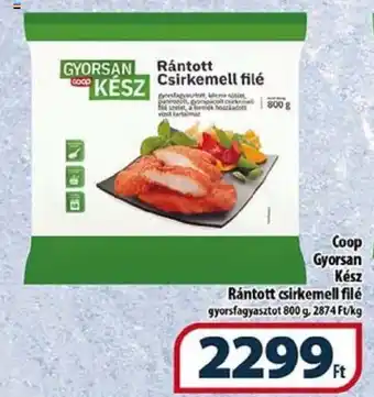 Coop Coop Gyorsan Kész Rántott csirkemell filé 800 g ajánlat
