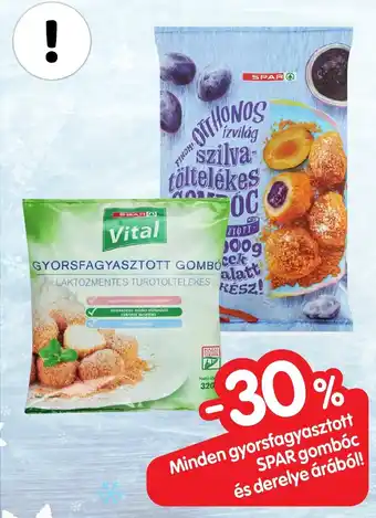 Spar Minden gyorsfagyasztott SPAR gombóc és derelye árából! ajánlat
