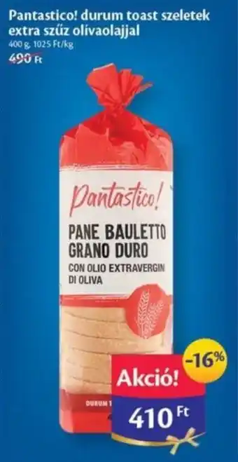 Pantastico! durum toast szeletek extra szűz olívaolajjal 400 g