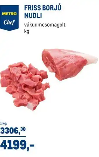 Metro METRO FRISS BORJÚ NUDLI 1 kg ajánlat