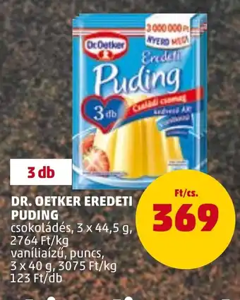 PENNY DR. OETKER EREDETI PUDING 3 x 44,5 / 3 x 40 g ajánlat