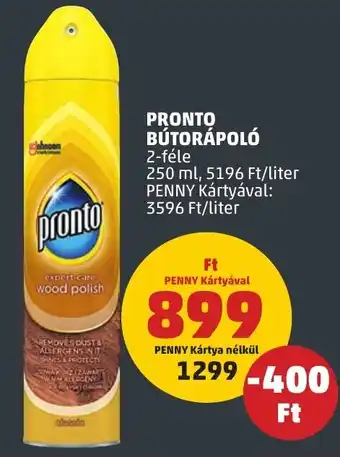 PENNY PRONTO BÚTORÁPOLÓ 250 ml ajánlat