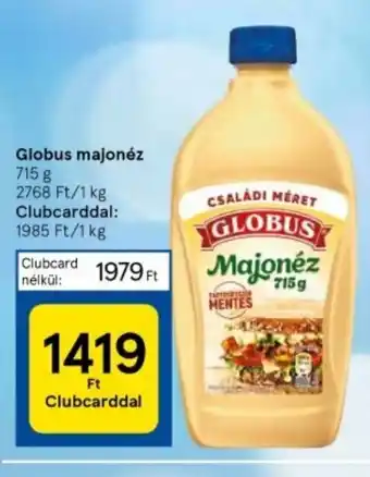 Tesco Globus majonéz 715 g ajánlat