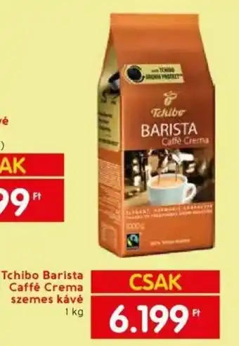 Spar Tchibo Barista Caffé Crema szemes kávé 1 kg ajánlat