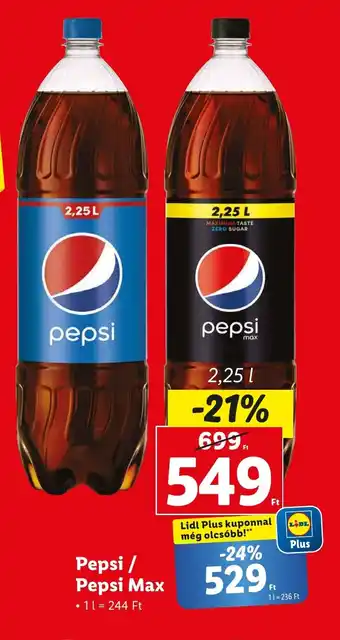Lidl Pepsi / Pepsi Max 2,25 l ajánlat